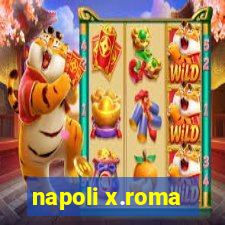 napoli x.roma